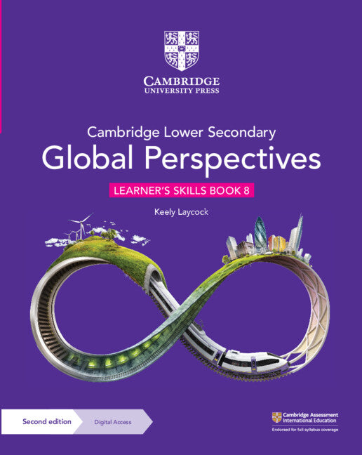 Cover of Cambridge Lower Secondary Global Perspectives 2nd edition Learner's Skills Book 8