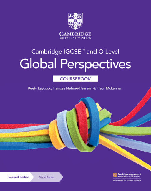 Cover of Cambridge IGCSE® and O Level Global Perspectives Coursebook with Digital Access
